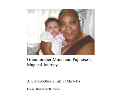 Grandmother Moon and Papoose’s Magical Journey book cover