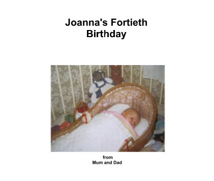 Joanna's Fortieth Birthday book cover