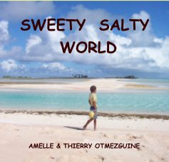 SWEETY SALTY WORLD book cover