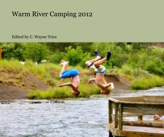 Warm River Camping 2012 book cover