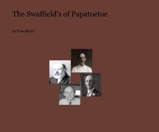 The Swaffield's of Papatoetoe book cover