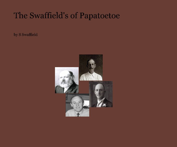 View The Swaffield's of Papatoetoe by S Swaffield
