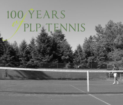 100 Years of PLP Tennis book cover