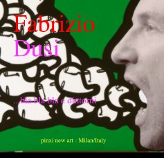 Fabrizio Dusi ...bla bla bla e dintorni book cover
