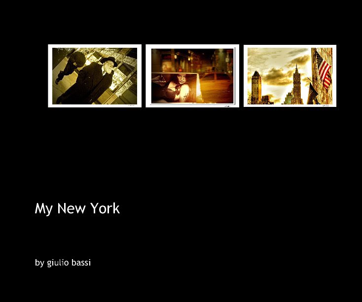 View My New York by giulio bassi