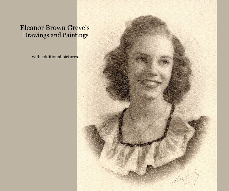 Ver Eleanor Brown Greve's Drawings and Paintings por jendent