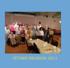 Fetner Reunion 2011 book cover