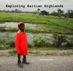 Exploring Haitian Highlands book cover