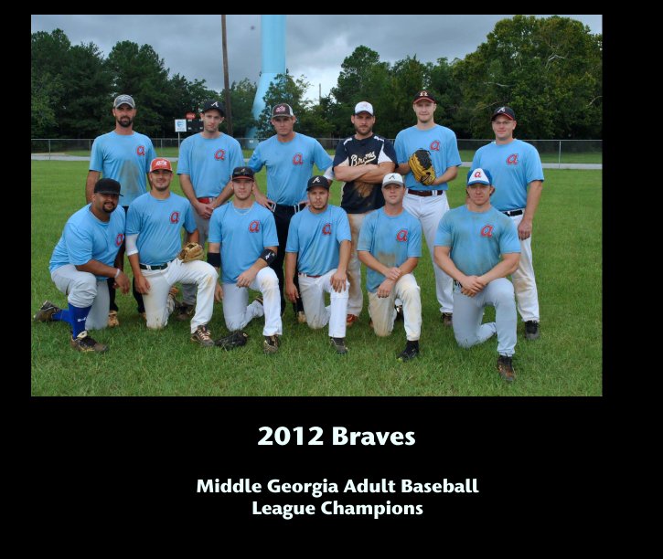 Ver 2012 Braves por Middle Georgia Adult Baseball 
League Champions