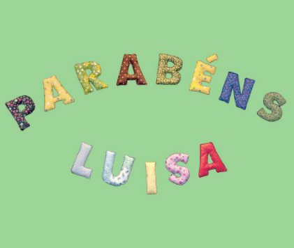 Luisa - Primeiro Aniversário book cover