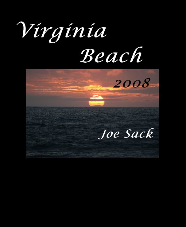 Ver Virginia Beach 2008 por Joe Sack