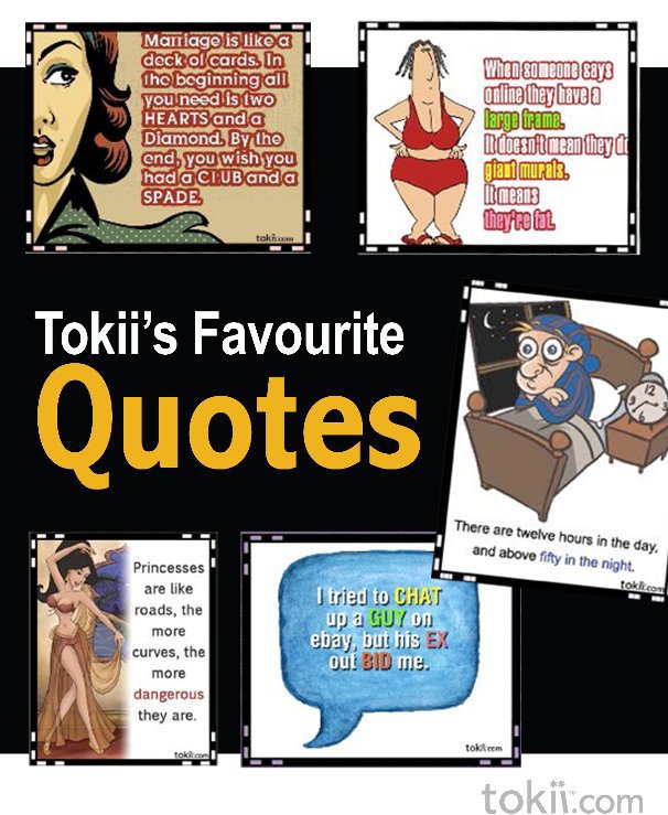 View Tokii's Favorite Quotes by Tokii