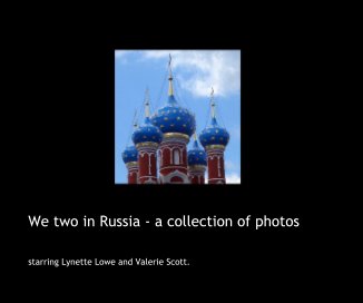 We two in Russia - a collection of photos book cover