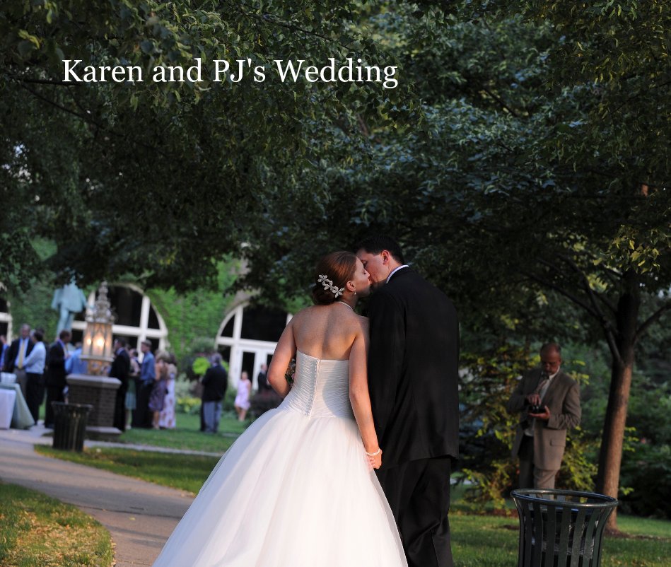 View Karen and PJ's Wedding by KarenVaughan