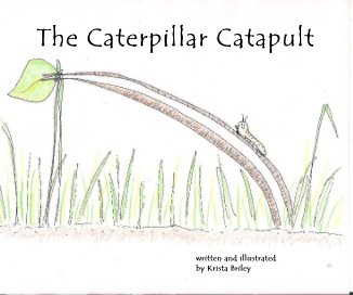 The Caterpillar Catapult book cover