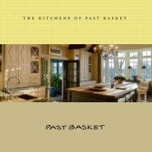 The Kitchens of Past Basket, A2012 book cover