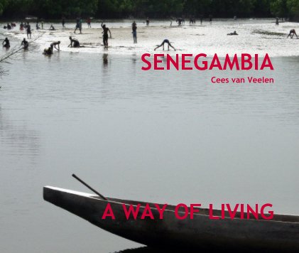 SENEGAMBIA "A WAY OF LIVING" book cover