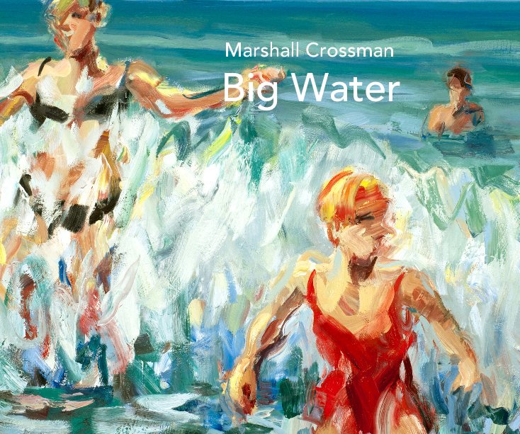 View Big Water by Marshall Crossman
