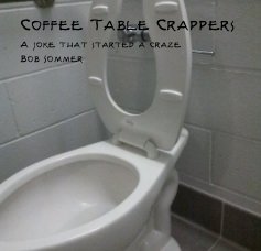 Coffee Table Crappers book cover