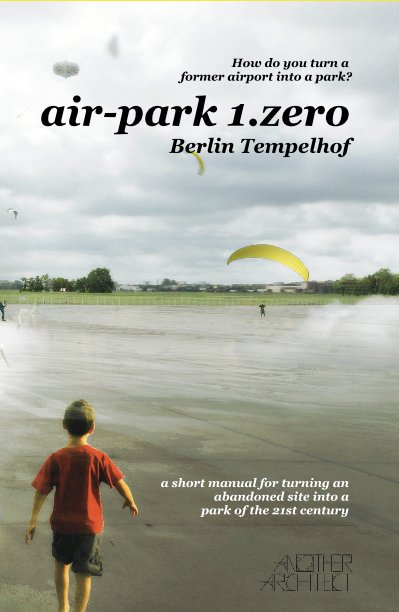 Bekijk air-park 1.zero (english edition) op Daniel Dendra // anOtherArchitect