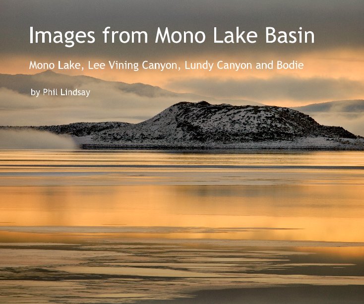 View Images from Mono Lake Basin by Phil Lindsay