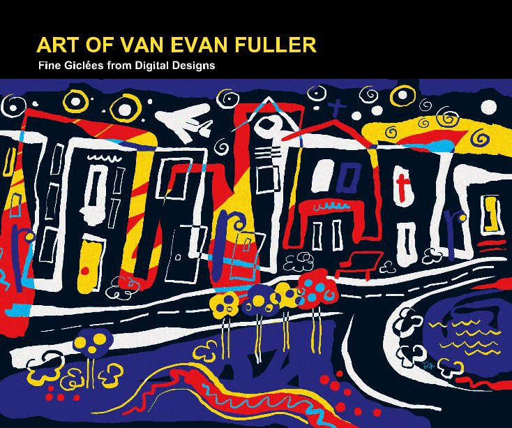 View ART OF VAN EVAN FULLER by nemo55