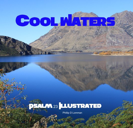 View Cool Waters by Phillip D Lomman
