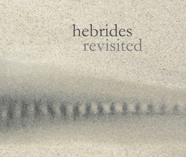 Ver Hebrides revisited por Colin MacConnachie