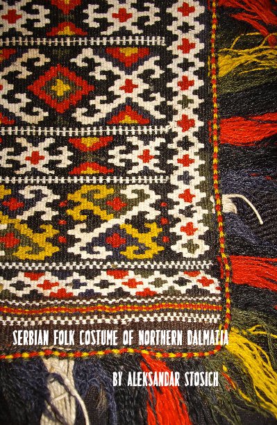 Ver Serbian Folk Costume of Northern Dalmatia por Aleksandar Stosich