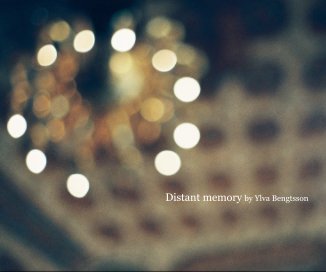 Distant memory by Ylva Bengtsson book cover