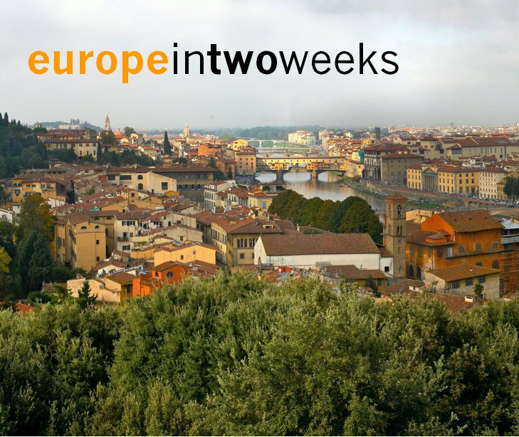 View Europe in Two Weeks by Shannon Wight