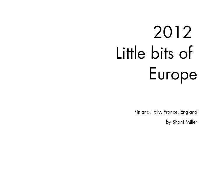 2012 Little bits of Europe nach Shani Miller anzeigen