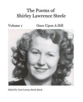 The Poems of Shirley Lawrence Steele book cover