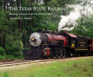 THE TEXAS  STATE  RAILROAD book cover