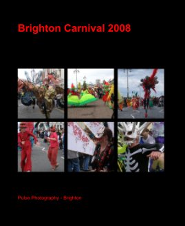 Brighton Carnival 2008 book cover