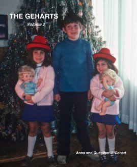 THE GEHARTS Volume 2 Anna and Guenther J. Gehart book cover