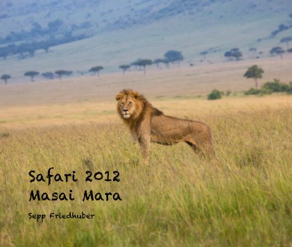 Safari 2012 Masai Mara book cover