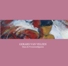 GERARD VAN VELZEN/Dans&Vrouwenfiguren book cover