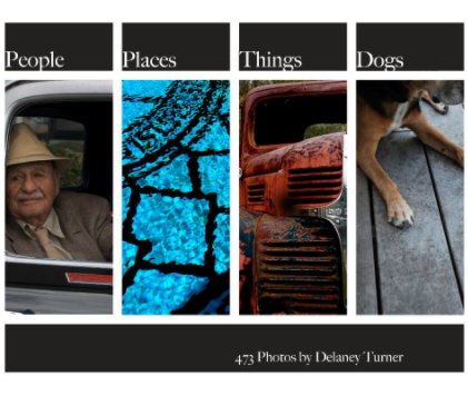 People, Places, Things, Dogs book cover