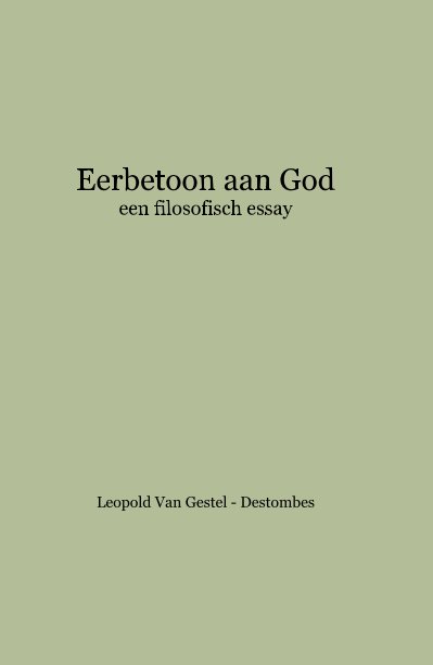 Ver Eerbetoon aan God por Leopold Van Gestel - Destombes
