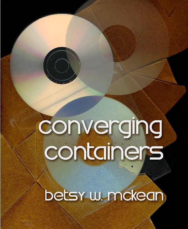 Ver converging containers por Betsy W. McKean
