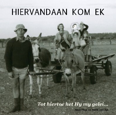 HIERVANDAAN KOM EK book cover