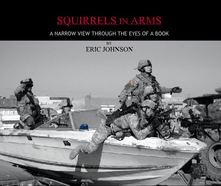 View SQUIRRELS IN ARMS by ERIC JOHNSON