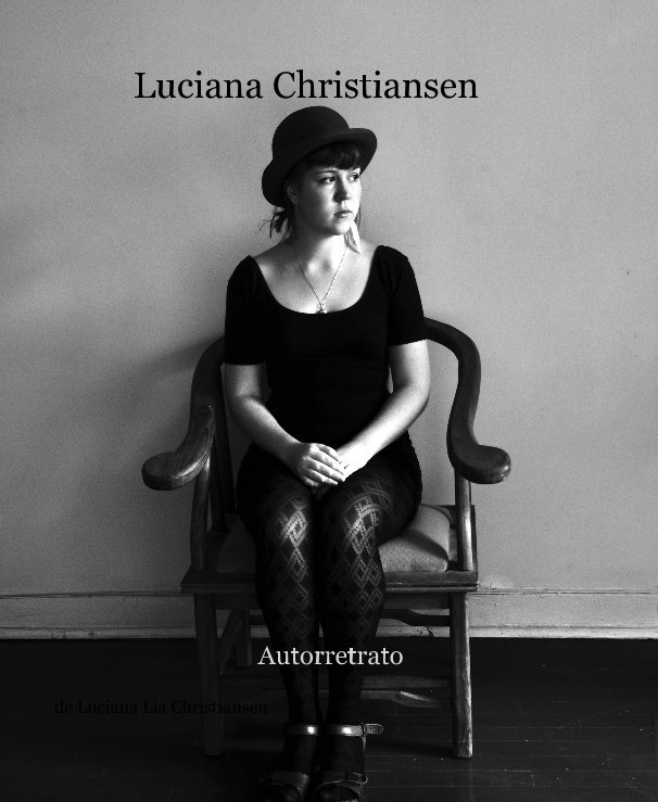 Luciana Christiansen by de Luciana Lia Christiansen | Blurb Books UK
