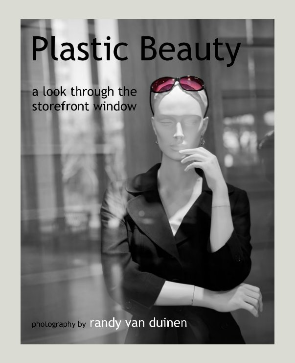 View Plastic Beauty by randy van duinen