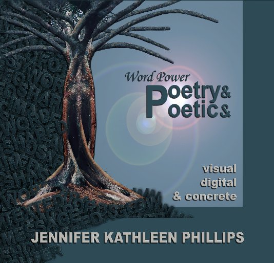 View Word Power Poetry & Poetics by Jennifer Kathleen Phillips