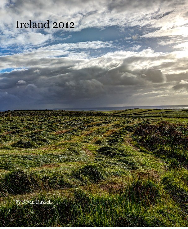 Ver Ireland 2012 por Kevin Russell