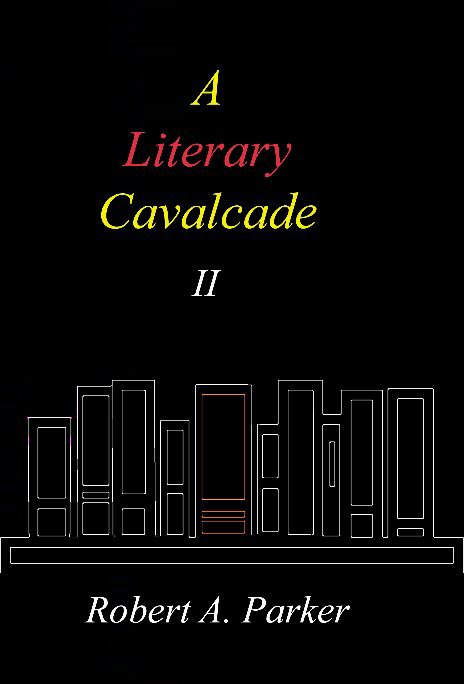 A Literary Cavalcade—II nach Robert A. Parker anzeigen