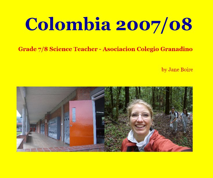Ver Colombia 2007/08 por Jane Boire