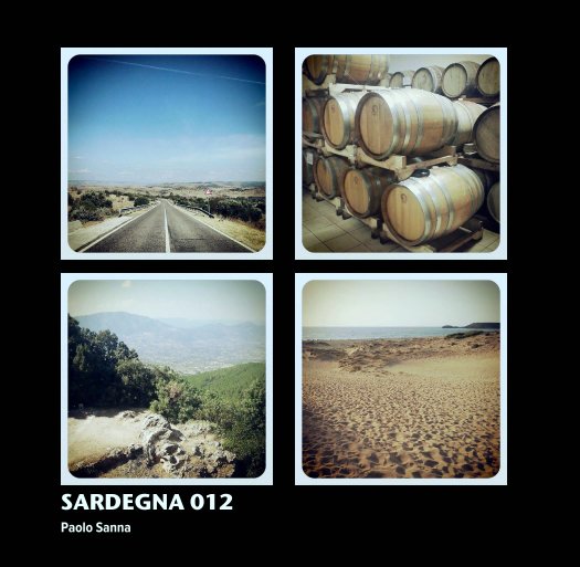 View SARDEGNA 012 by Paolo Sanna